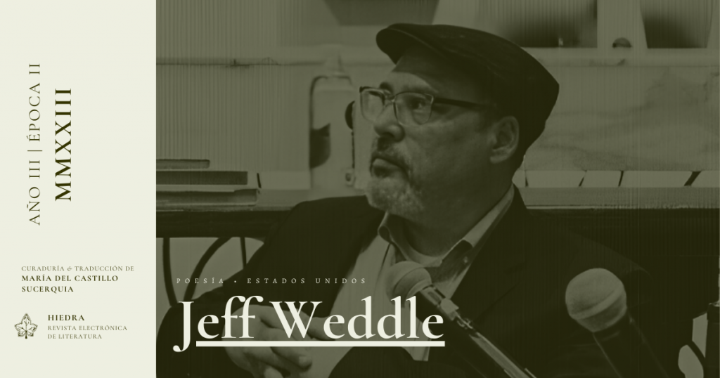 Jeff Weddle | POESÍA ESTADOS UNIDOS | TRADUCCIÓN