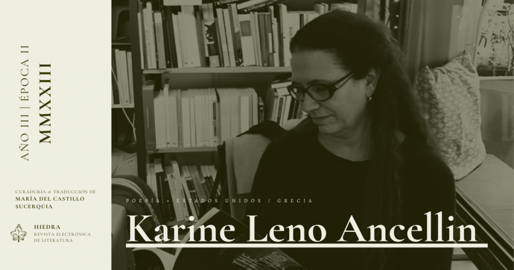 Karine Leno Ancellin | POESÍA GRECIA – ESTADOS UNIDOS | TRADUCCIÓN