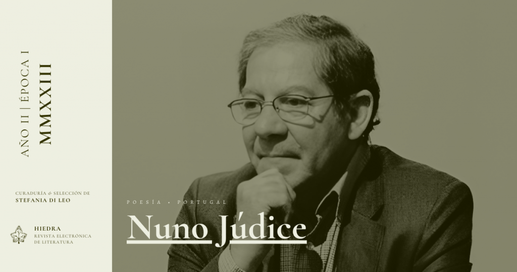 Nuno Júdice | POESÍA PORTUGAL